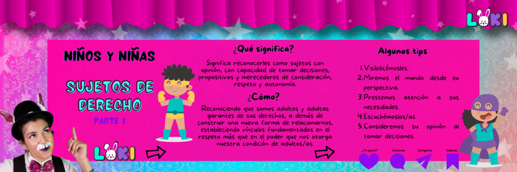 loki dando informacion sobre los niños como sujetos de derecho